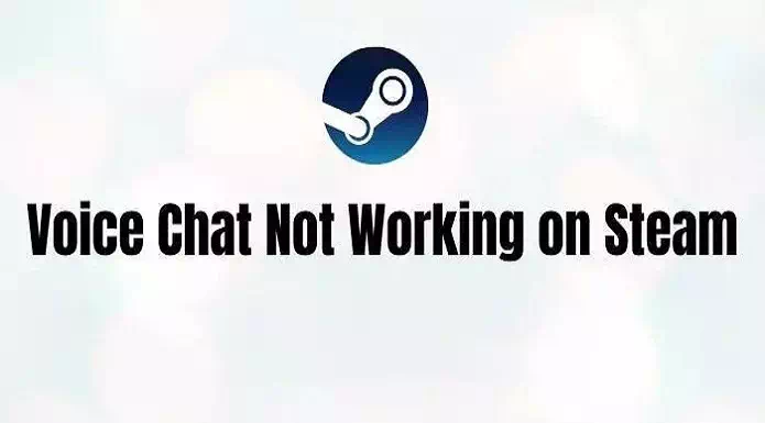 Troubleshoot Steam Voice Chat on a Windows PC